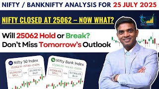 Nifty Prediction for Tomorrow 25 July 2025 | Will Nifty Bounce from 25062? Or More Fall Ahead?