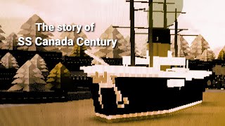 The story of SS Canada Century - Build A Boat For Treasure - Episode 1