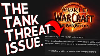 Tank Threat & WHY It's an Issue in The War Within... (11.1.5)