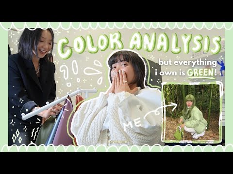 doing a color analysis except everything i own is GREEN!!🌿🍃