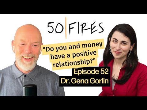 “Do You and Money Have a Positive Relationship?” with Dr. Gena Gorlin