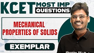 MECHANICAL PROPERTIES OF SOLIDS | Physics | PUC 1 | Exemplar + Most Important Questions | KCET 2025