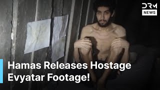 WATCH: New Hamas Video Shows Hostage Evyatar David Skeletally Thin | DRM News | AH1Z