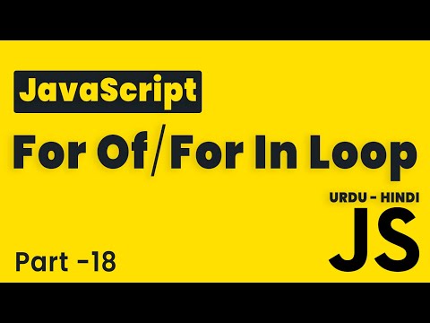 JavaScript For Of/For In Loop | Lesson 18 | JavaScript Tutorial Beginning to Advance in Hindi/Urdu