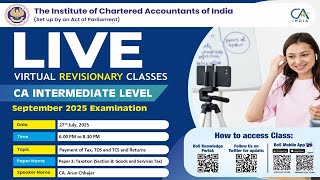 Intermediate Paper-3B:GST | Topic: Payment of Tax, TDS & TCS and Returns | Session 2 | 27 July, 2025