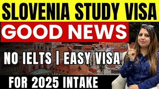 Slovenia Study Visa 2025 | Good News for Indian Students! | Slovenia Study Visa