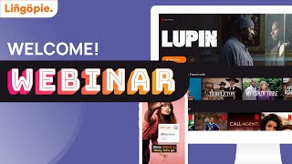 Lingopie welcome webinar! | Onboarding and Q&A 07/16/2025