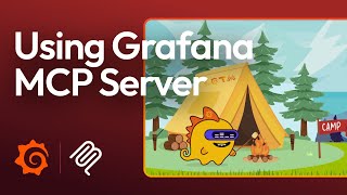 Grafana Campfire 🔥- Using the Grafana MCP Server (Grafana Community Call - July 2025)