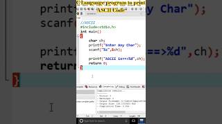 C Language program to print ASCII Code #coding #clanguage #programming #ctutorials