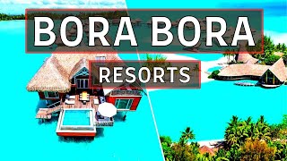Bora Bora Bliss: The Top 10 Best All-Inclusive Resorts for Ultimate Tropical Getaways
