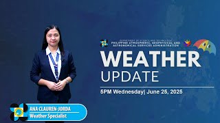 Public Weather Forecast issued at 5PM | June 25, 2025 - Wednesday