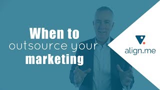 When to Outsource Marketing