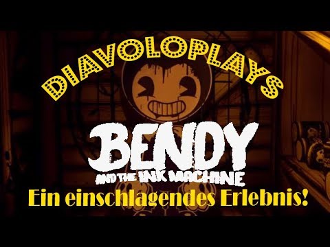 Ein einschlagendes Erlebnis! - Diavoloplays - Bendy and the ink machine #5