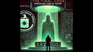 The CIA’s Greatest Mystery: Can YOU Solve Kryptos?