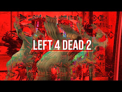 Left 4 Dead 2   ｖｓ． ＧＯＤ     𒋉 𒃈𒃼𒅌