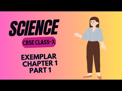 Exemplar-Science| Chapter 1| Part-1| Exemplar Series| CBSE Class-X| CBSE Learners| Solutions MCQ