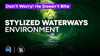 Stylized Waterways Environment | Showcase | Unreal Engine | Game-Ready Assets