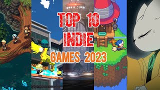 TOP 10 UPCOMING INDIE GAMES Release in 2023 | PS5 XBOX SWITCH PC