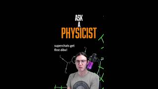 YOU vs. PHYSICS - Ask a Physicist with Dr. Blitz [7/30/2025]