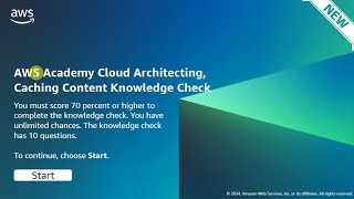 Module 12 Knowledge Check Answers || Caching Content || AWS CLOUD ARCHITECTING || New & Updated