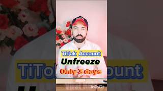 Tiktok account unfreeze only in three days #learntiktok#techtiktok #tech#tipsandtricks