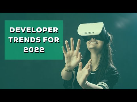 Must Watch Software Developer Trends for 2022
