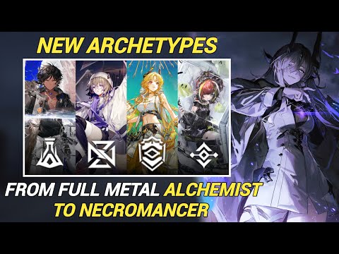 All Upcoming New Archetypes in Arknights!