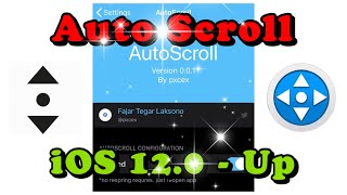 Tweak Autoscroll | iOS 12.0 - Up | Pxcex !!!