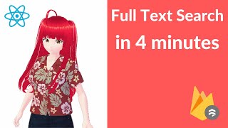 Full Text Search in 4 minutes