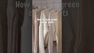 How to style green cargo pants for fall 🤍what should I style next??