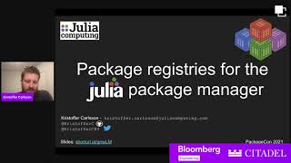 Package registries for the Julia package manager - Kristoffer Carlsson | PackagingCon 2021