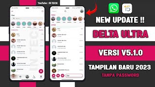 🈯 WHATSAPP DELTA ULTRA V5.1.0 TERBARU 2023 !! DELTA YOWA ULTRA TERBARU 2023