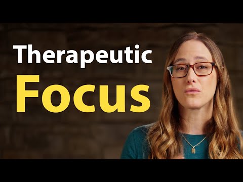 Therapeutic Focus in Experiential Therapy | Experiential Therapy Series - Part 7 of 7