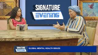 GLOBAL MENTAL HEALTH ISSUES - SIGNATURE TV#signaturetv #newsnow