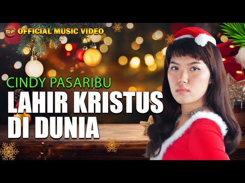 Cindy Pasaribu  - Lahir Kristus Di Dunia | Lagu Rohani Natal Terbaru (Official Music Video)