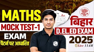 Bihar Deled Entrance Exam Maths Classes 2025 | Bihar Deled Maths Mock Test -01 | Maths By Nitin Sir