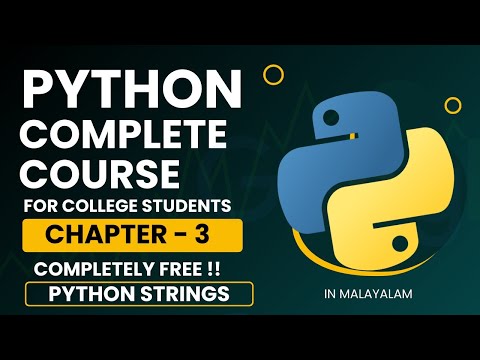 Python Strings Chapter 3 Complete Python Course in Malayalam