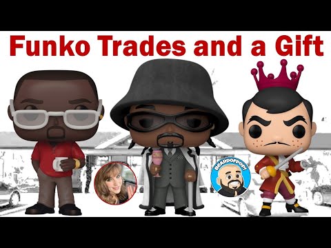 Funko Trades and a Gift