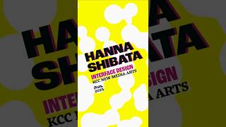 Meet the Graduates! Hanna Shibata—Interface Design ✨️ Click our page for more information! #kccnma