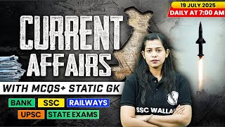 Current Affairs Today | 19 July Current Affairs 2025 | Daily Current Affairs | By Krati Mam