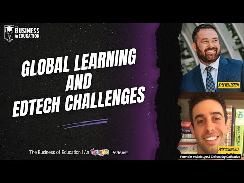 Episode 51 | Revolutionizing Education: Evin Schwartz on Global Learning & EdTech Challenges