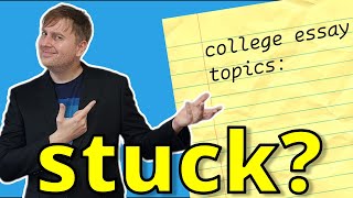 How to Find the PERFECT College Essay Topic: 5 Hacks