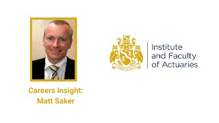 Careers insight: Meet IFoA Fellow Matt Saker