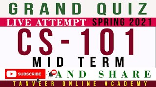 CS101 Mid Term Grand Quiz Spring 2021 | CS101 – Grand Quiz Mid Term