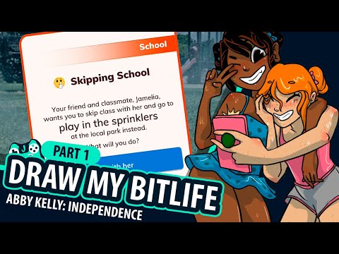 DRAW MY BITLIFE [Abby Kelly: Part 1]