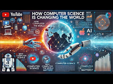 Computer Science Short Movie! How Computer Science is changing the WORLD!