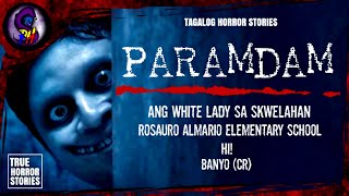 PARAMDAM | Tagalog Horror Stories | True Stories