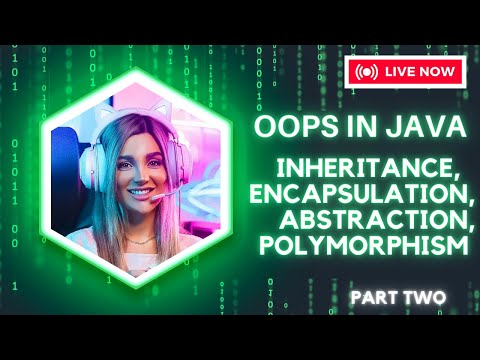 OOPs in Java | Inheritance,  Encapsulation, abstraction, polymorphism | Part 2 #oopsinjava #java