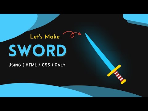 How To Make Sword  | Using Html & CSS Only
