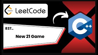 837. New 21 Game || Leetcode || C++ || TechCoder A.V